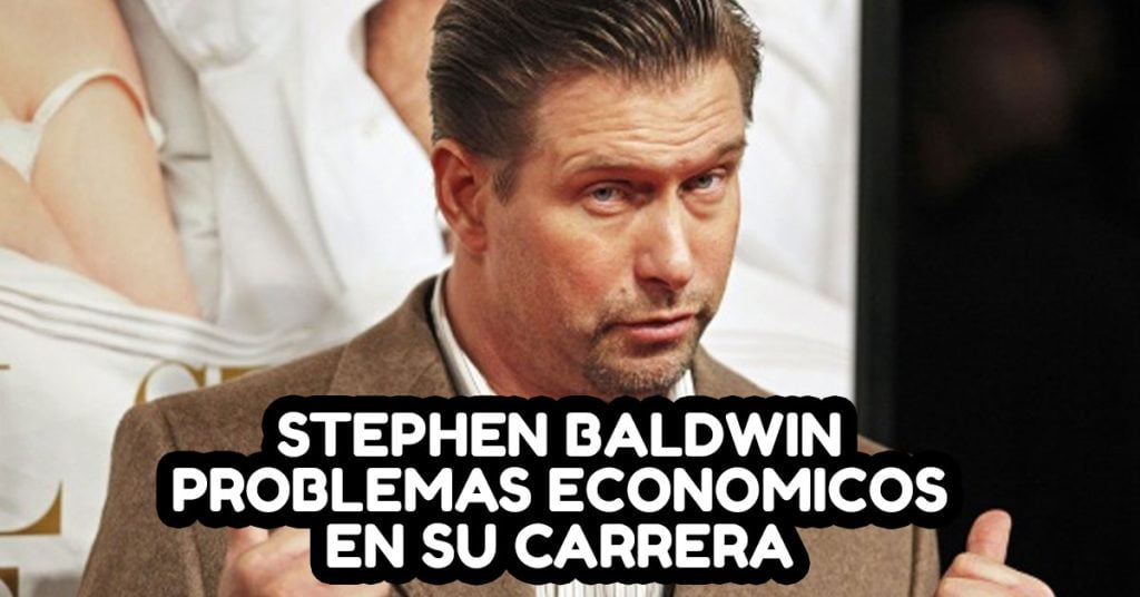 stephen baldwin y sus problemas financieros