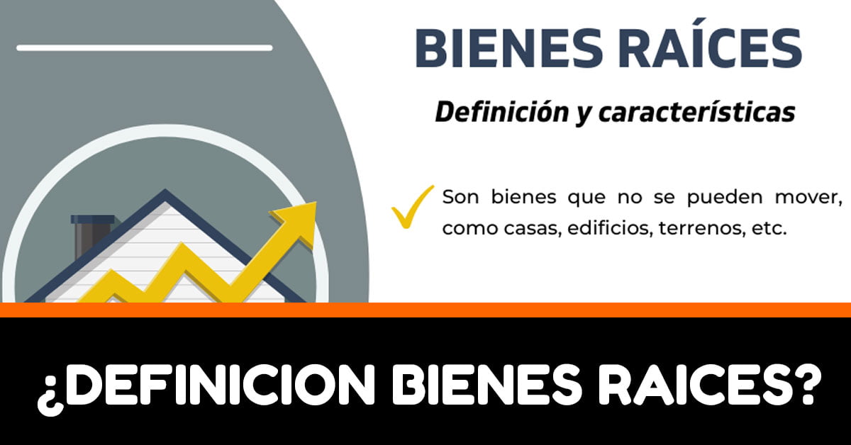 definicion bienes raices
